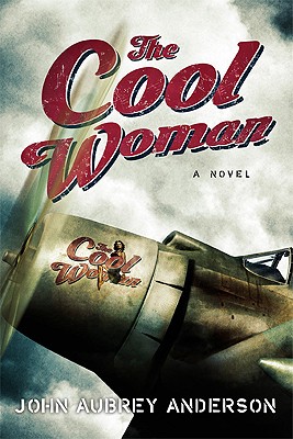 The Cool Woman - Anderson, John Aubrey