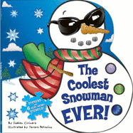 The Coolest Snowman Ever! - Ciminera, Siobhan