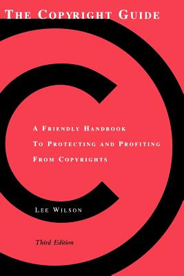 The Copyright Guide - Wilson, Lee