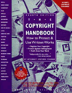 The Copyright Handbook 4/E: How to Protect and Use Written Works
