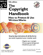 The Copyright Handbook: How to Protect & Use Written Works (Book with CD-ROM for Windows & Macintosh)