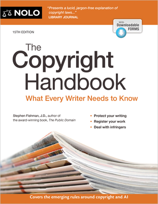 The Copyright Handbook: What Every Writer Needs to Know - Fishman, Stephen