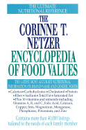 The Corinne T. Netzer Encyclopedia of Food Values