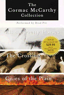 The Cormac McCarthy Value Collection: All the Pretty Horses, the Crossing, Cities of the Plain