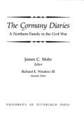 The Cormany Diaries: A Northern Family in the Civil War