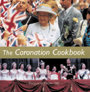 The Coronation Cookbook - Patten, Marguerite, OBE
