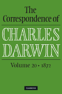 The Correspondence of Charles Darwin: Volume 20, 1872