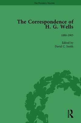 The Correspondence of H G Wells Vol 1 - Wells, H G, and Smith, David, and Parrinder, Patrick