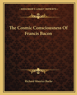 The Cosmic Consciousness Of Francis Bacon