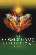 The Cosmic Game: Reflections