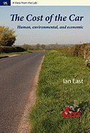 The Cost of the Car: Human, Environmental and Economic