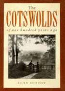The Cotswolds of one hundred years ago