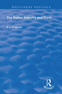 The Cotton Industry and Trade