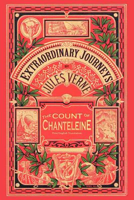 The Count of Chanteleine: A Tale of the French Revolution - Verne, Jules