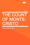 The Count of Monte-Cristo; Volume 1