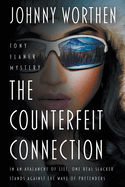 The Counterfeit Connection: A Laugh Out Loud PI Mystery