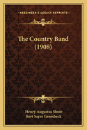 The Country Band (1908)