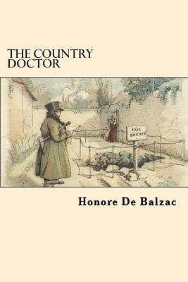 The Country Doctor - De Balzac, Honore