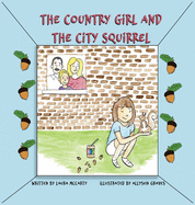 The Country Girl and the City Squirrel