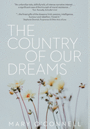 The Country of Our Dreams: a novel of Australia and Ireland