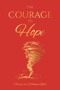 The Courage To Hope