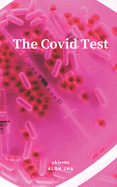The Covid Test