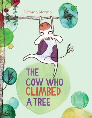 The Cow Who Climbed a Tree - Merino, Gemma