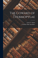 The Coward of Thermopylae
