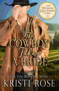 The Cowboy Takes A Bride