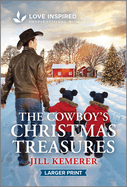 The Cowboy's Christmas Treasures: An Uplifting Inspirational Romance