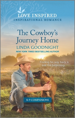 The Cowboy's Journey Home: An Uplifting Inspirational Romance - Goodnight, Linda