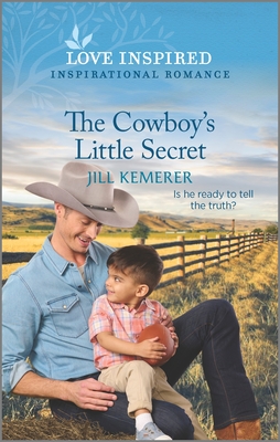 The Cowboy's Little Secret - Kemerer, Jill