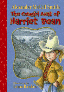 The Cowgirl Aunt of Harriet Bean - Smith, Alexander McCall