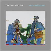 The Crackdown - Cabaret Voltaire