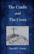 The Cradle and the Cross