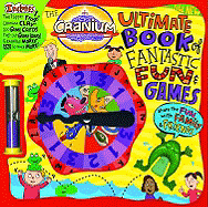 The Cranium Ultimate Book of Fantastic Fun & Games: Share the Fun with Family & Friends