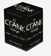 The Crank Trilogy: Crank; Glass; Fallout