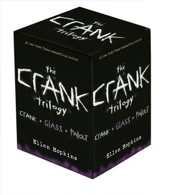 The Crank Trilogy: Crank; Glass; Fallout - Hopkins, Ellen