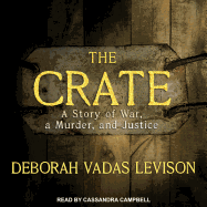 The Crate: A Story of War, a Murder, and Justice