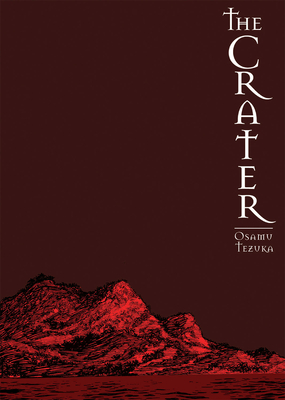 The Crater - Tezuka, Osamu (Artist)