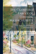 The Crawford Family of Oakham, Massachusetts