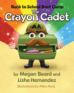 The Crayon Cadet