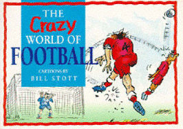 The Crazy World of Soccer