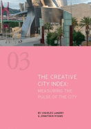 The Creative City Index: Measuring the Pulse of the City
