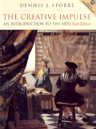 The Creative Impulse: An Introduction to the Arts