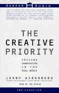 The Creative Priority - Hirshberg, Jerry (Read by)