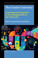 The Creative University: Contemporary Responses to the Changing Role of the University