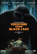 The Creature from Black Lake - Joy N. Houck, Jr.