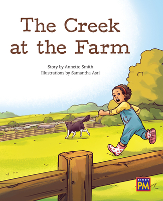 The Creek at the Farm: Leveled Reader Orange Level 15 - Rg, Rg (Prepared for publication by)