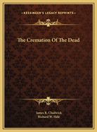 The Cremation of the Dead